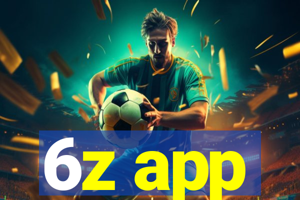 6z app